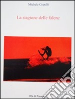 Le stagioni delle falene libro