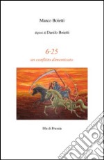 6.25 un conflitto dimenticato libro