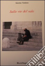 Sulle vie del sale libro