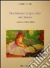 Desdemona si specchia nel dolore libro