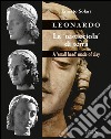 Leonardo. La «testicciola» di terra. A «small head» made of clay. Ediz. italiana e inglese libro