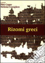 Rizomi greci. Atti del laboratorio mappe libro