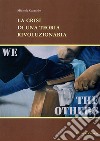 La crisi di una teoria rivoluzionaria libro di Castaldo Michele