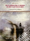 Un clandestino a bordo di una nave fantasma. A nous la liberté, 1989-2019 libro di Accame Felice De Simone R. (cur.)