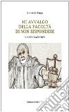 Mi avvalgo della facolta' di non rispondere. E altri racconti libro di Fuga Gabriele