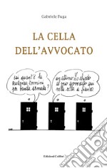 La cella dell'avvocato