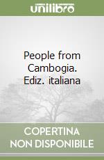 People from Cambogia. Ediz. italiana