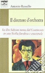 Il direttore d'orchestra libro