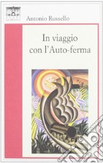 In viaggio con l'auto-ferma libro