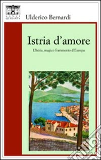 Istria d'amore