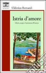 Istria d'amore libro