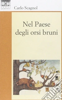 Nel Paese degli orsi bruni libro
