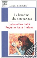 La bambina che non parlava libro