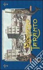 Ricordo di Taranto 1890. Album della città dei due mari cosi come era tra la fine dell'Ottocento e gli albori del Novecento libro