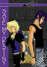 Save my destiny 3. Il dio del tempo. Ediz. italiana libro