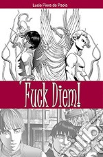 Fuck Diem! libro