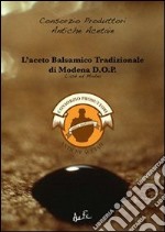 L'aceto balsamico tradizionale di Modena D.O.P. libro