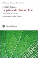 Le parole di Danilo Dolci. Anatomia lessicale-concettuale libro