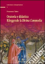 Oratoria e didattica rileggendo la Divina Commedia libro