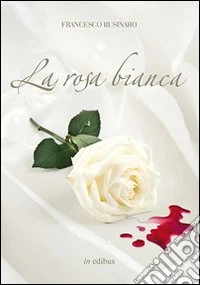 La rosa bianca