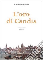 L'oro di Candia libro