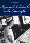 Il giornale di chiesuola dell'Ammiraglio. Diario e ricordi di un ragazzo di campagna libro