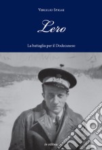 Lero. La battaglia per il Dodecaneso