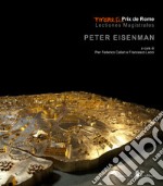 Peter Eisenman. Ediz. illustrata libro