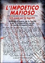 L'impoetico mafioso libro