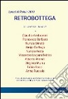 Retrobottega. I poeti di Poiein 2010. Vol. 1 libro