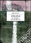 Zyklon B. I vui da li' robis (Gli occhi delle cose) libro