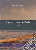 L'emozione dell'aria libro