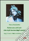 Parleremo dell'arte che è più buona degli uomini. Saggi di poesia dialettale siciliana. Vol. 2 libro