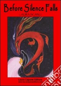 Before silence falls. Ediz. inglese