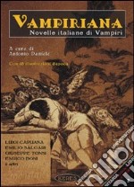 Vampiriana. Novelle italiane di vampiri