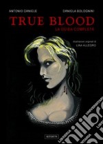 True blood. La guida completa