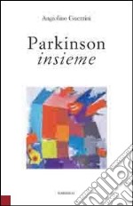 Parkinson insieme libro