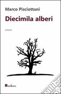 Diecimila alberi
