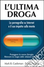 L'ultima droga libro