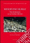 Minervino Murge. Testimonianze su una antica diocesi libro