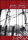 Jallajalla Palestina. Quello che i nostri occhi non hanno visto. Con DVD libro