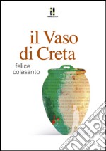 Il vaso di Creta libro