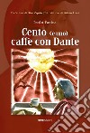 Cento (e uno) caffè con Dante libro