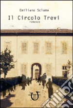 Il circolo Trevi libro