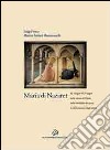 Maria di Nazaret. La Vergine dei Vangeli nella visione di Dante, nella sensibilità dei poeti e nell'intuizione degli artisti libro