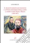 Il progetto missionario mazziano e il piano di Comboni prima e dopo la morte di don Nicola Mazza (1860-1867) libro