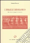 L'Israele messicano. Ricerche su un progetto in cammino libro