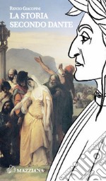 La storia secondo Dante libro