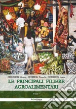 Le principali filiere agroalimentari