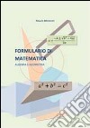 Formulario di matematica algebra e geometria libro